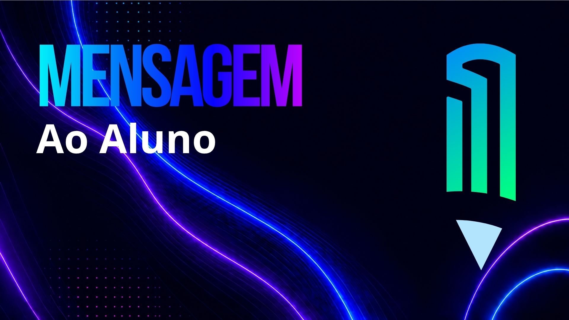 Mensagem ao Aluno